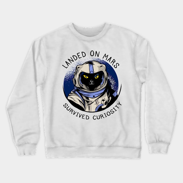 funny cat – Astrocat – Curiosity Crewneck Sweatshirt by LiveForever